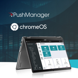 Sécurité et souveraineté des postes de travail : découvrez l’offre PushManager et ChromeOS